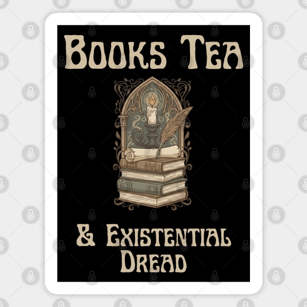 Books Tea & Existential Dread – Dark Academia Magnet by Stylecombinator